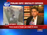 Punjab cops' brutality exposed.
