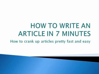 How to write an article in 7 minutes