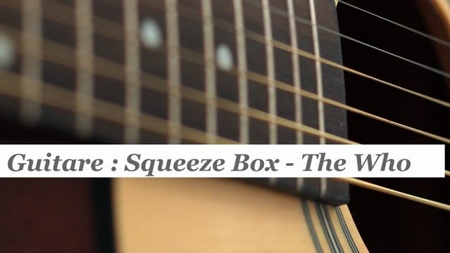 Cours guitare : jouer Squeeze box de The Who - HD