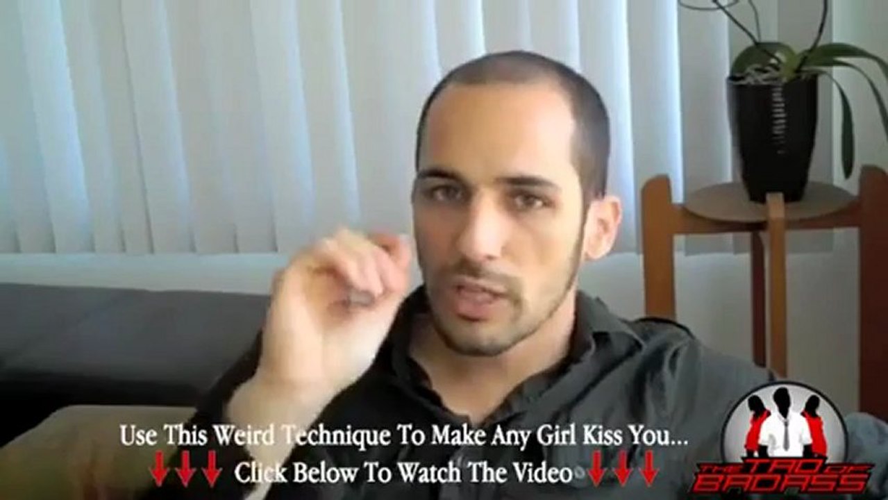 The Tao of Badass-Technique to make any girl kiss you