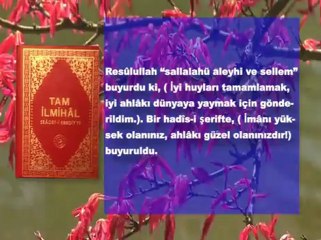 Güzel ahlak ve fazilet , İslamiyyetin emridir