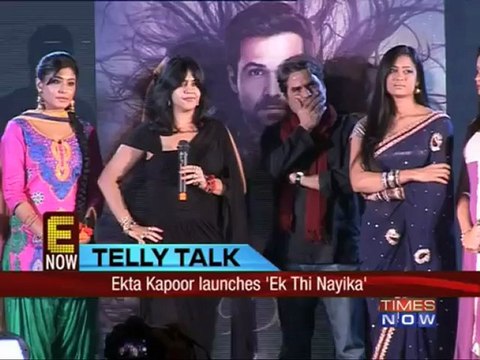Ekta Kapoor launches 'Ek Thi Nayika'
