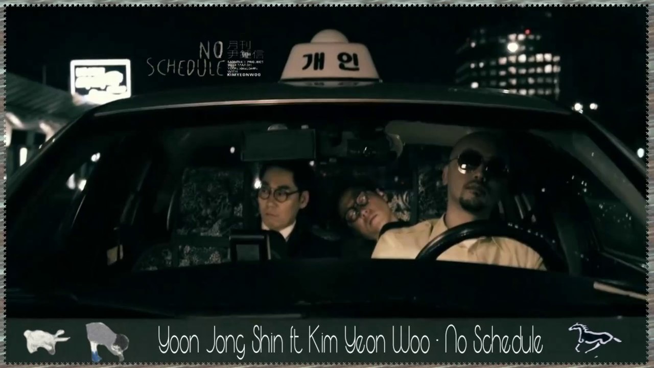 Yoon Jong Shin ft Kim Yeon Woo - No Schedule Full HD k-pop [german sub]