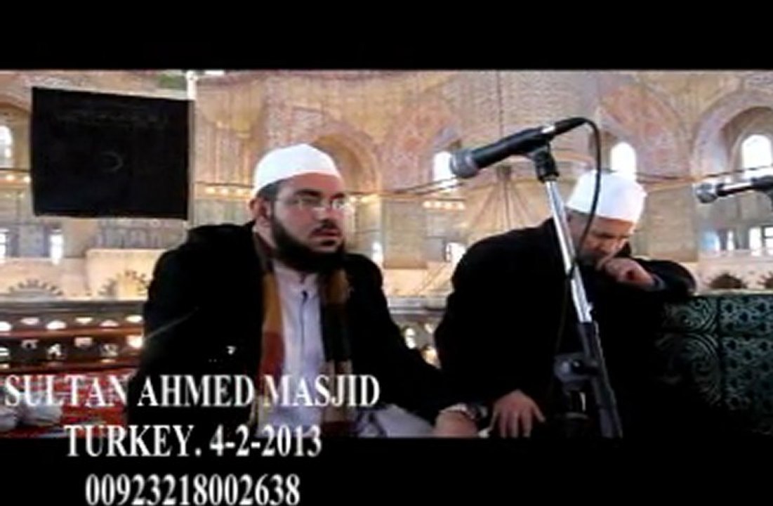 QARI MUHAMMAD IBRAHIM KASI TILAWAT IN SULTAN AHMAD MASJID TURKEY