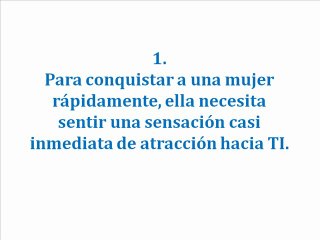 3 consejos para conquistar a una mujer rapidamente - SuperSeductorXcom