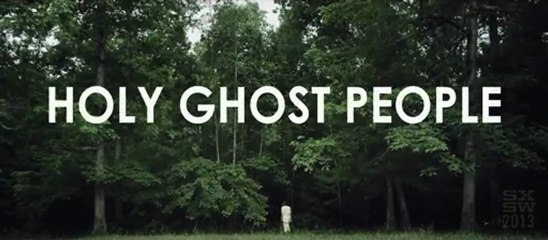 Holy Ghost People trailer
