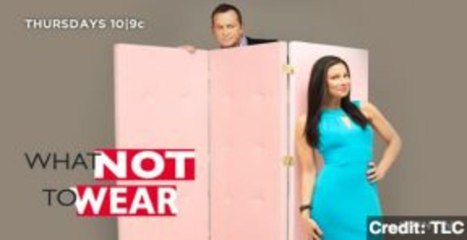 TLC's 'What Not to Wear' Ending After 10 Years