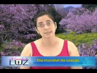 A Caminho da Luz do dia 07-03-2013