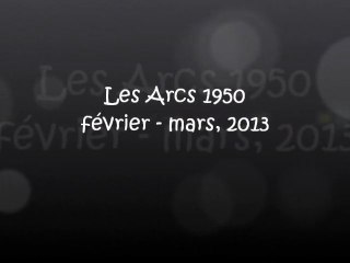 Ski Trip to Les Arcs in March 2013 ⛷️