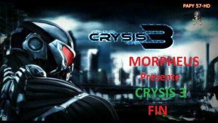 Crysis 3 . FIN