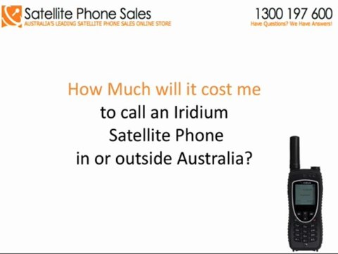 Iridium 9575 Call Costs To The Satellite Phone Explained