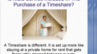 Maid Service Available At Timeshares? Do Not Rely On It.