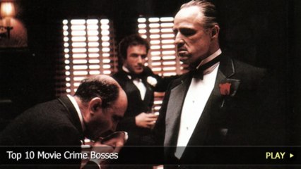 Top 10 Movie Crime Bosses