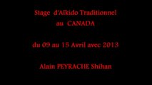 Stage d'Aïkido traditionnel avec Alain Peyrache Shihan au Canada