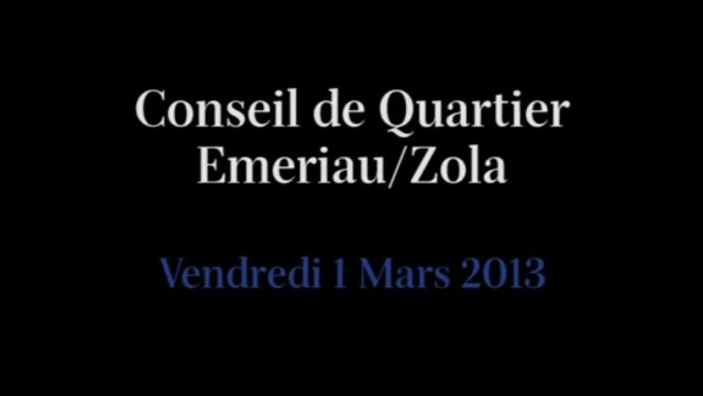 Conseil de Quartier Emeriau/ Zola du Vendredi 1 Mars 2013