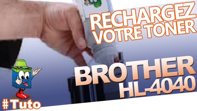 Comment recharger une cartouche HL-4040 BROTHER laser
