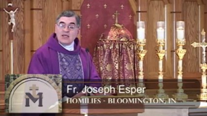Mar 08 - Homily - Fr Esper: Restoring what is Broken