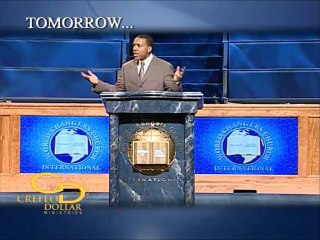 Creflo Dollar - Better New Testament Promises 10