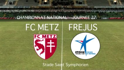 J27 FC METZ Fréjus - le résumé