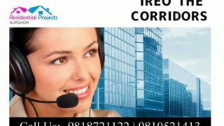 Ireo Corridors Gurgaon Call 9818721122