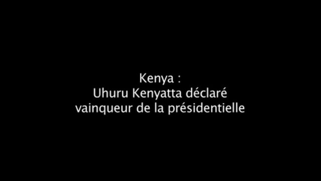 Kenya: Kenyatta proclamé vainqueur de la présidentielle