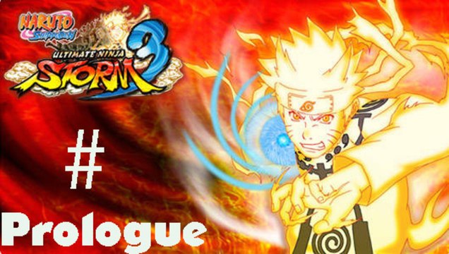 (Finir le jeu # Prologue) Naruto Shippuden: Ultimate Ninja Storm 3