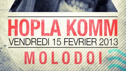 Soirée de soutien au Festival Hopla Komm - MOLODOI