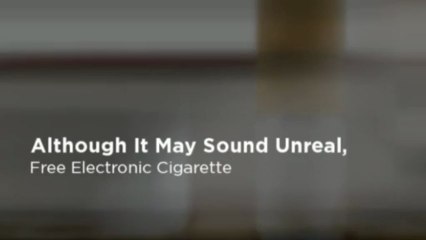 Are There Free Electronic Cigarette Offers?