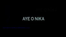 AYE O NIKA - 1