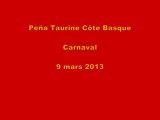 Peña Taurine Côte Basque - Carnaval - 9 mars 2013