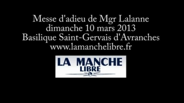 Messe d'adieu de Mgr Lalanne à la basilique Saint-Gervais d'Avranches