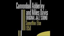 Cannonball Adderley and Miles Davis