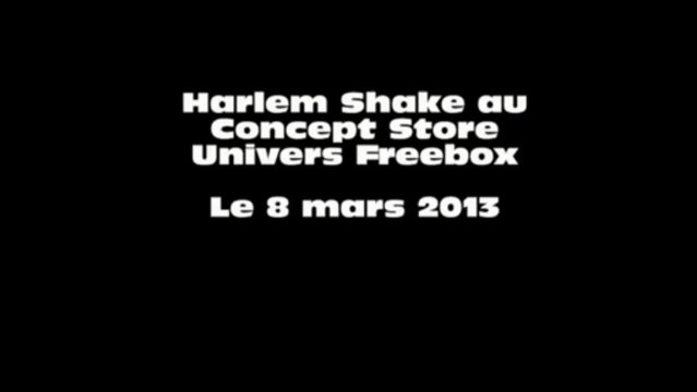 Harlem Shake - Univers Freebox