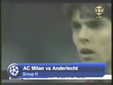 2006 (November 1) AC Milan (Italy) 4-Anderlecht (Belgium) 1 (Champiosn League)