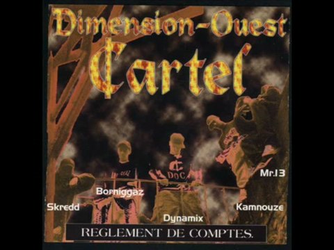 Dimension -ouest Cartel rap 1996
