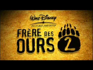 film Frère des ours 2 bande annonce vf