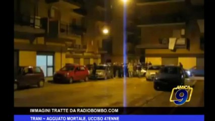 Trani | Agguato mortale, ucciso 47 enne