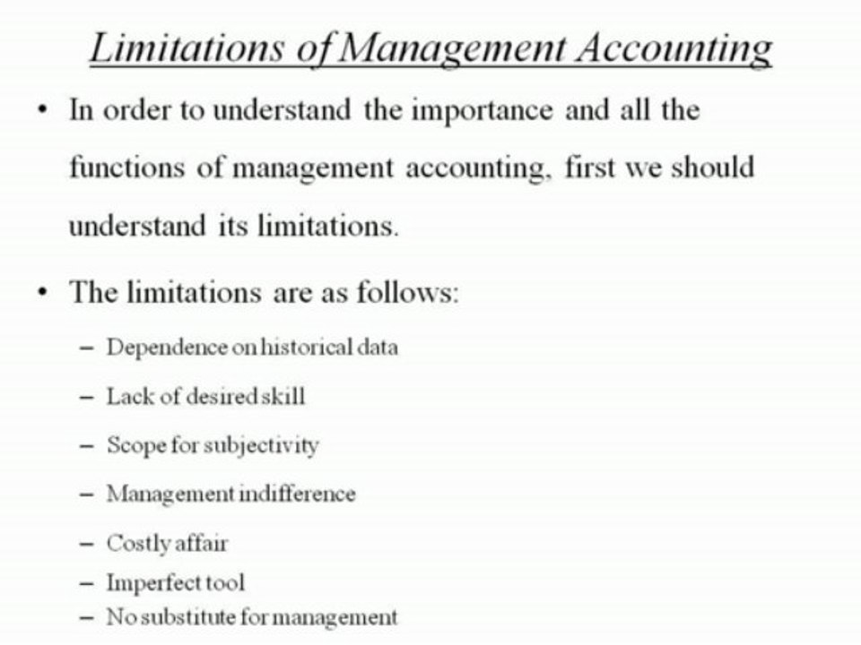 Limitations of Management Accounting: Accounting Homework Help by ...