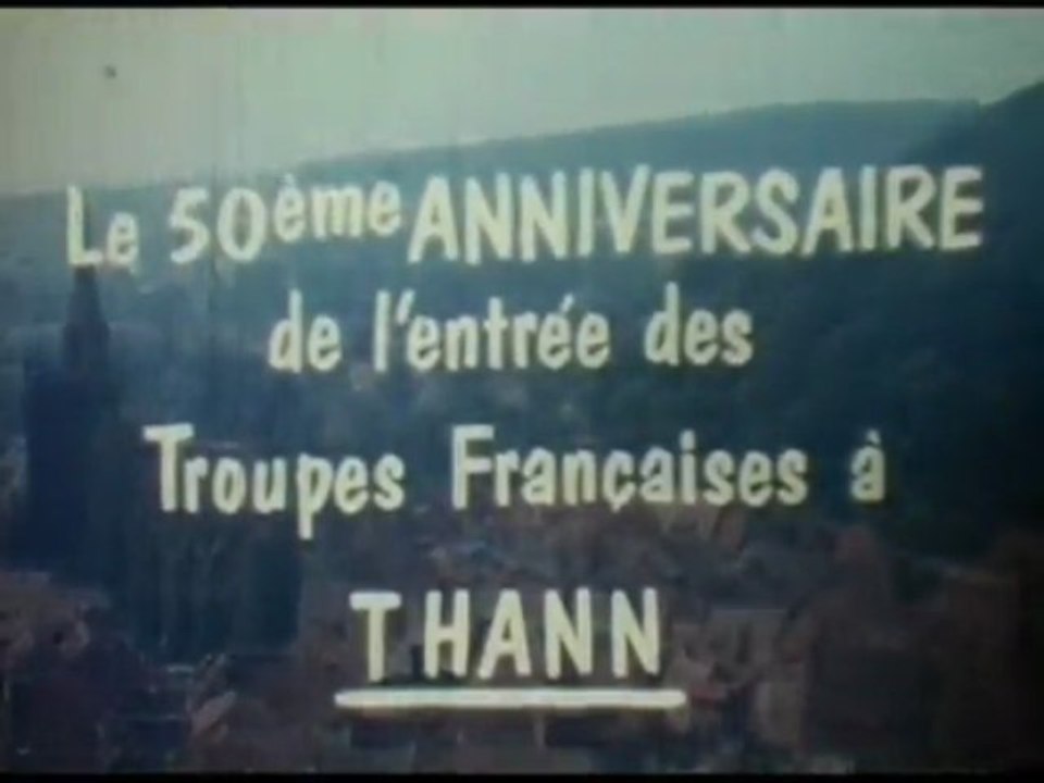 50e anniversaire l'entrée des troupes françaises à Thann