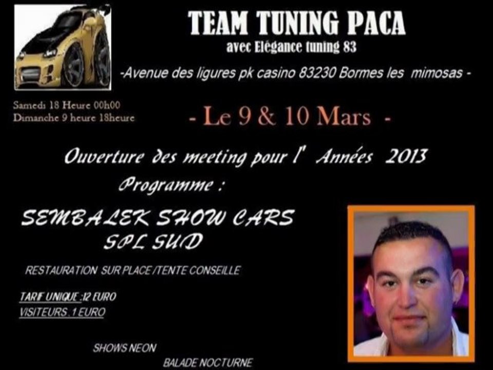 2e meeting de la TEAM TUNING PACA 9 et 10.03.13