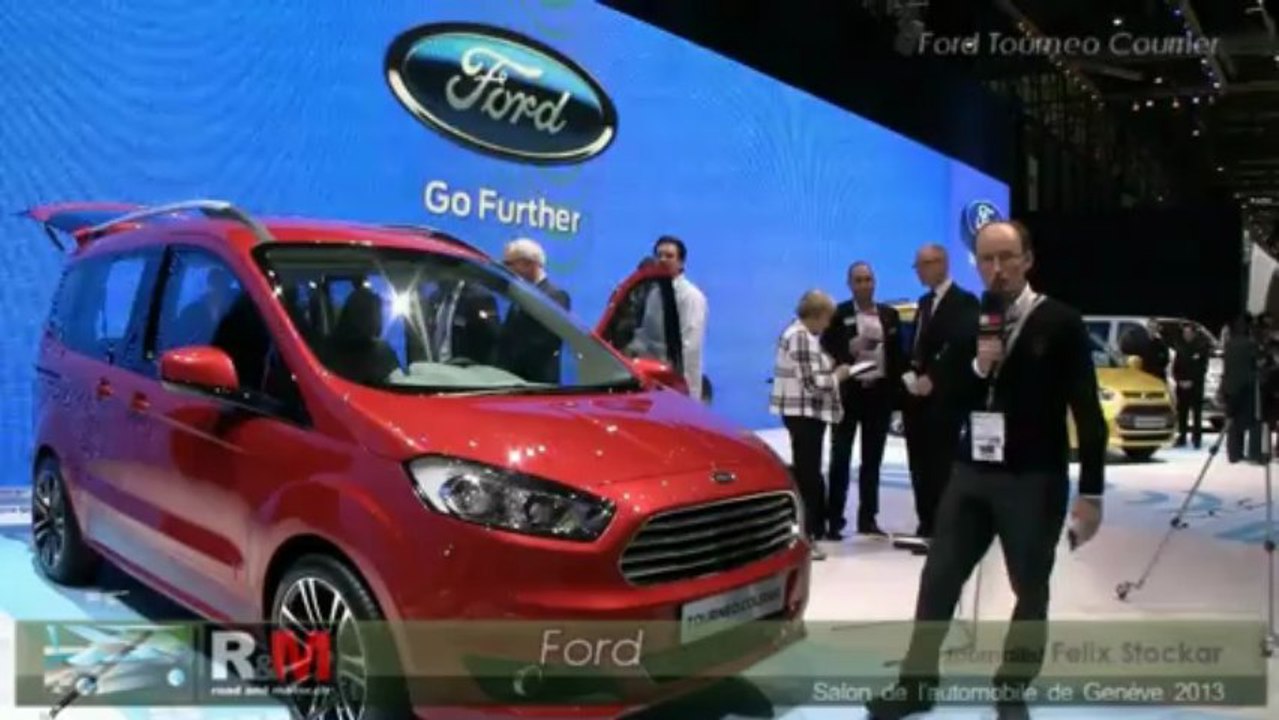 Ford Tourneo Courrier   Genfer Autosalon 2013