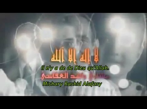 NASHEED LA ILAHA IL ALLAH - CHEIKH MISHARY RASHID AL FASSY