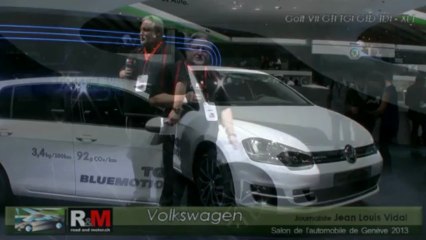 VW Golf VII, la série est maintenant presque complète, du nouveau avec le XL 1 au salon de l'auto de geneve  2013
