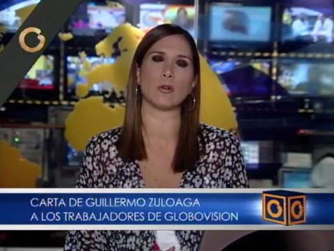 Carta de Guillermo Zuloaga a los trabajadores de Globovisión: son mi mayor preocupación