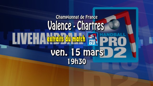 Extraits Valence / Chartres - Handball ProD2