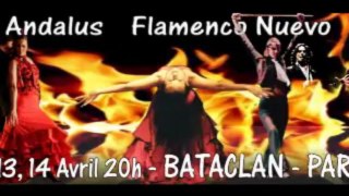 Al Andalus Flamenco Nuevo - 12 & 13 Avril Paris Bataclan - Flamenco Danse Gitane Guitare