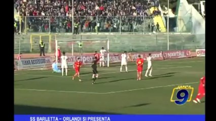 S.S. Barletta | Orlandi si presenta