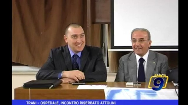Trani | Ospedale, incontro Riserbato Attolini