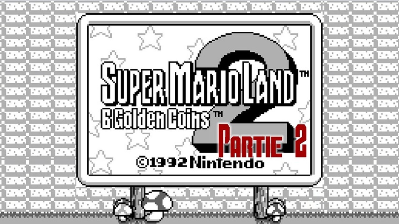 Super Mario Land 2 - Partie 2 (mai 2012)