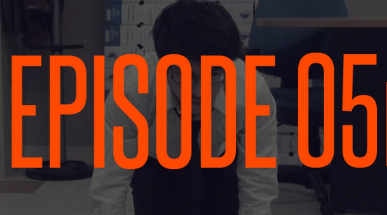 CHIEN \ Episode 05